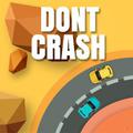 Don't Crash